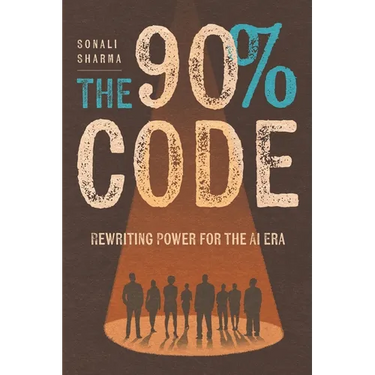 The 90% Code: Rewriting Power for the AI Era