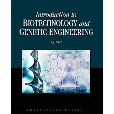 Introduction to Biotechnology and Genetic Engineering