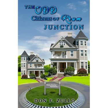 The Odd Citizens of Krum Junction