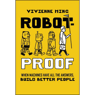 Robot-Proof: When Machines Have All the Answers, Build Better People