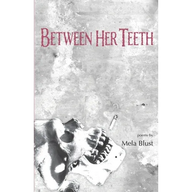 Between Her Teeth