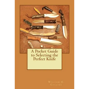 A Pocket Guide to Selecting the Perfect Knife