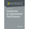 Introduction to Computational Fluid Dynamics