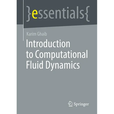 Introduction to Computational Fluid Dynamics