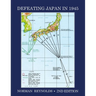 Defeating Japan in 1945
