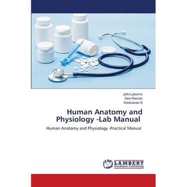 Human Anatomy and Physiology -Lab Manual