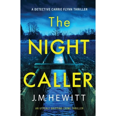 The Night Caller: An utterly gripping crime thriller