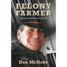 Felony Farmer: Harvesting Meaning from Life
