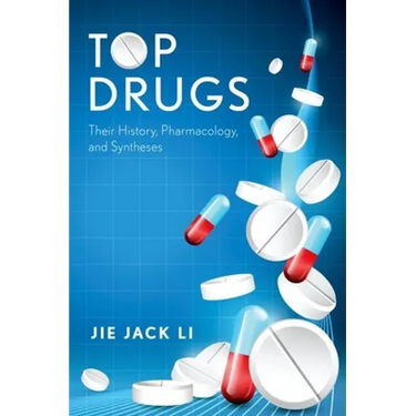 Top Drugs: Their History, Pharmacology, and Syntheses