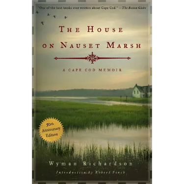 House on Nauset Marsh: A Cape Cod Memoir