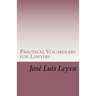Practical Vocabulary for Lawyers: English-Spanish Legal Glossary