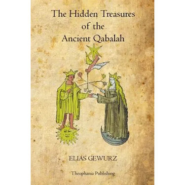 The Hidden Treasures of the Ancient Qabalah