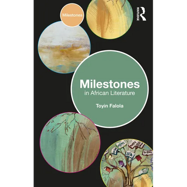 Milestones in African Literature
