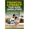 Financial Literacy For Kids, Simplified!