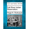 Fall River Indian Reservation.
