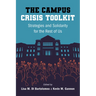 The Campus Crisis Toolkit: Strategies and Solidarity for the Rest of Us