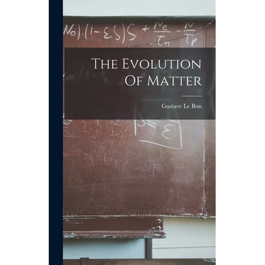 The Evolution Of Matter