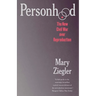 Personhood: The New Civil War Over Reproduction
