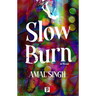 Slow Burn