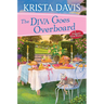 The Diva Goes Overboard