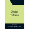 Claude's Confession