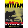 Joey the Hitman: The Autobiography of a Mafia Killer