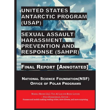 United States Antarctic Program (USAP) Sexual Assault/Harassment Prevention and Response (SAHPR)