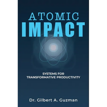Atomic Impact: Systems for Transformative Productivity