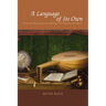 A Language of Its Own: Sense and Meaning in the Making of Western Art Music