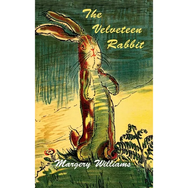 The Velveteen Rabbit-All Illustrations in Color