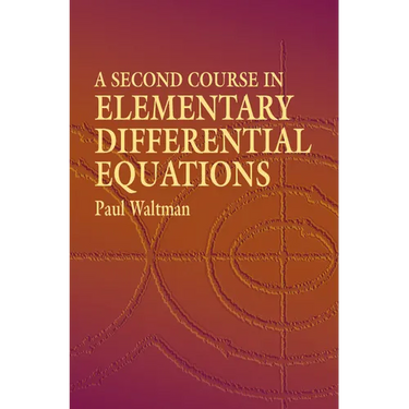 A Second Course in Elementary Differential Equations