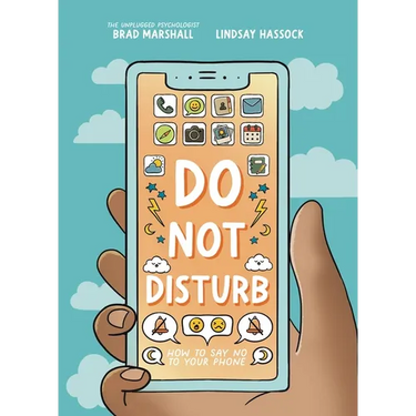 Do Not Disturb: How to Say No to Your Phone