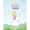 TJ and the Magic Goat