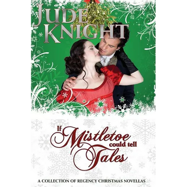 If Mistletoe Could Tell Tales