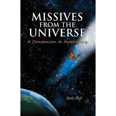 Missives From the Universe: A Companion to Awakening