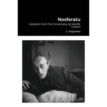 Nosferatu: Adapted from the Screenplay by Henrik Galeen