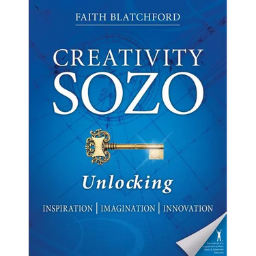 Creativity Sozo: Unlocking Inspiration, Imagination, Innovation