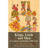 Kings, Lords and Men in Scotland and Britain, 1300-1625: Essays in Honour of Jenny Wormald