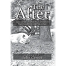 The After: The Story of One Pig's Journey Finding His Forever Home