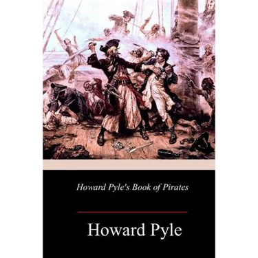 Howard Pyle's Book of Pirates