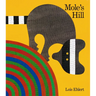 Mole's Hill: A Woodland Tale