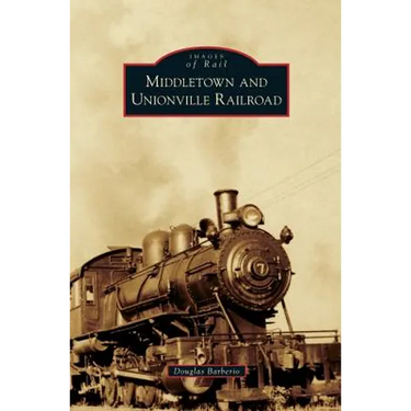 Middletown and Unionville Railroad