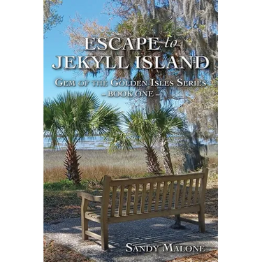 Escape to Jekyll Island: Gem of the Golden Isles Series Book One