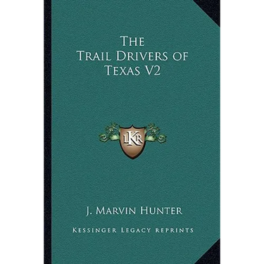 The Trail Drivers of Texas V2