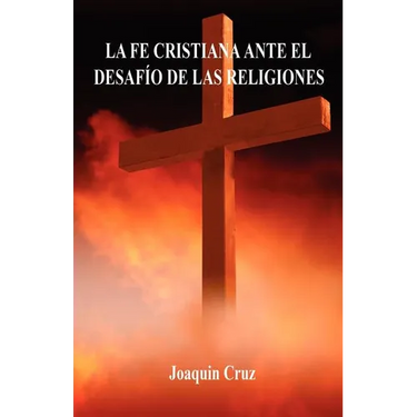 La Fe Cristiana Ante El Desaf? De Las Religiones