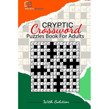 Cryptic Crossword Puzzle: The World's Best Cryptic Crossword Puzzle Book for Adults, Seniors & Teens A Fun and Friendly The Time Great Cryptic C