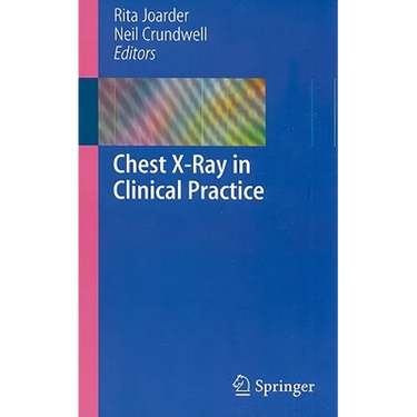 Chest X-Ray in Clinical Practice