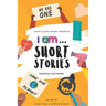 I Am... Short Stories