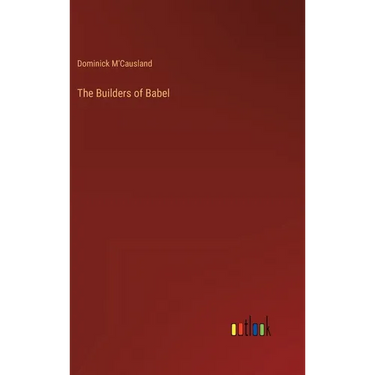 The Builders of Babel