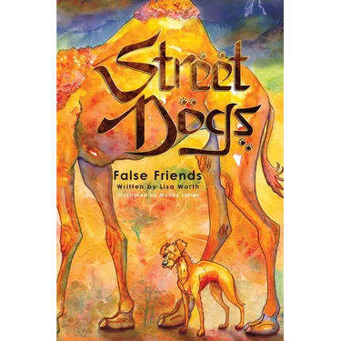 Street Dogs: False Friends